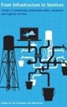 Ton Schouten, Stef Smits, John Butterworth, Ton Schouten, Stef Smits - From Infrastructure to Services