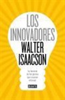 Walter Isaacson - Los innovadores : la historia de los genios que crearon Internet