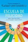 Rafael Eugen Santandreu Lorite - Escuela de felicidad