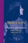 Anaïs Nin - Diarios amorosos : Incesto (1932-1934) / Fuego (1934-1937)