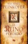 Michael Peinkofer - El reino perdido