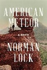 Norman Lock, Lock Norman - American Meteor
