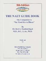 Devi Nambudripad, Devi S. Nambudripad - The NAET Guide Book - The Companion to 'Say Good-Bye to Illness'