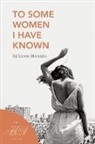 Renee Hansen, ReLynn Hanson - To Some Women I Have Known