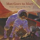 Jeffrey Bennett, Jeffrey D. Bennett, Alan Okamoto - Max Goes to Mars