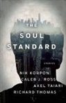 Nik Korpon, Caleb Ross, Caleb J. Ross, Axel Taiari, Richard Thomas - Soul Standard