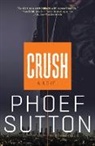Phoef Sutton - Crush