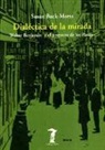 Susan Buck-Morss - Dialéctica de la mirada