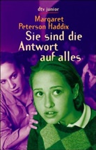 Margaret Peterson Haddix - Sie sind die Antwort auf alles