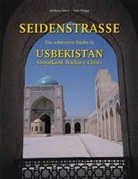 Karlheinz Morre, Peter Philipp - Seidenstrasse von Taschkent nach Samarkand, Buchara und Chiwa