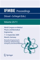 C Schlegel, Olaf Dössel, Wolfgang C. Schlegel - World Congress on Medical Physics and Biomedical Engineering September 7 - 12, 2009 Munich, Germany