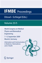 Olaf Dössel, Wolfgang C. Schlegel - World Congress on Medical Physics and Biomedical Engineering September 7 - 12, 2009 Munich, Germany