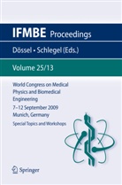 Olaf Dössel, Wolfgang C. Schlegel - World Congress on Medical Physics and Biomedical Engineering September 7 - 12, 2009 Munich, Germany