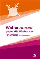 John Osteen - Waffen im Kampf gegen die Mächte der Finsternis
