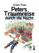 Jürgen Engel - Peters Traumreise durch die Nacht