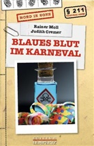 Judit Cremer, Judith Cremer, Rainer Moll - Blaues Blut im Karneval