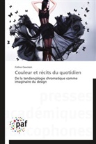 Céline Caumon, Caumon-c - Couleur et recits du quotidien