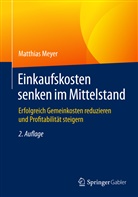 Matthia Meyer, Matthias Meyer, Burkhard Schneider - Einkaufskosten senken im Mittelstand
