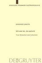 Johannes Janota - Ich und sie, du und ich
