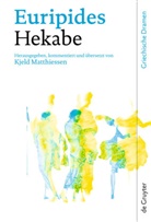 Euripides, Kjel Matthiessen, Kjeld Matthiessen - Hekabe
