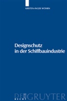 Kirsten-Inger Wöhrn - Designschutz in der Schiffbauindustrie