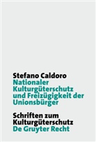 Stefano Caldoro - Nationaler Kulturgüterschutz und Freizügigkeit der Unionsbürger