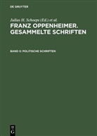 Franz Oppenheimer, Elke-Ver Kotowski, Elke-Vera Kotowski - Gesammelte Schriften - Band II: Politische Schriften