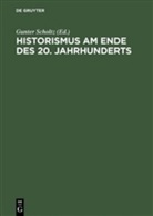Gunte Scholtz, Gunter Scholtz - Historismus am Ende des 20. Jahrhunderts