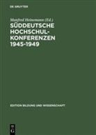 Christian Eggers, Manfre Heinemann, Manfred Heinemann, Klaus-Dieter Müller - Süddeutsche Hochschulkonferenzen 1945-1949