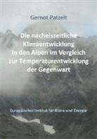 Gernot Patzelt - Die nacheiszeitliche Klimaentwicklung in den Alpen im Vergleich zur Temperaturentwicklung der Gegenwart