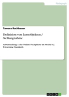 Tamara Rachbauer - Definition von Lernobjekten / Stellungnahme
