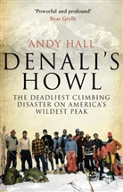 Andy Hall, Hall Andy - Denali's Howl