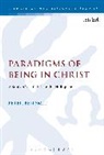 Peter-Ben Smit, Chris Keith, Michael Labahn - Paradigms of Being in Christ