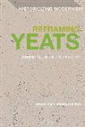 Charles I Armstrong, Charles I. Armstrong, Armstrong Charles I. - Reframing Yeats