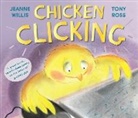 Tony Ross, Jeanne Willis, Willis Jeanne, Tony Ross, Ross Tony - Chicken Clicking