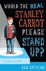 Rob Stevens, Stevens Rob - Would the Real Stanley Carrot Please Stand Up?