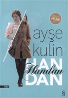 Ayse Kulin - Handan