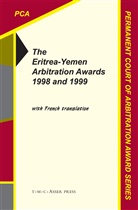 Permanent Court of Arbitration, Permanent Court of Arbitration, Internat Permanent Court of Arbitration - The Eritrea-Yemen Arbitration Awards 1998 and 1999