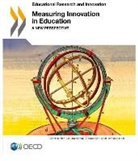 Oecd, Organization For Economic Cooperation An - Educational Research and Innovation Measuring Innovation in Education: A New Perspective