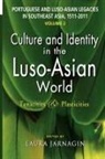 Laura Jarnagin - Portuguese and Luso-Asian Legacies in Southeast Asia, 1511-2011, Vol. 2
