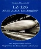 Siegfried Borzutzki - LZ 126, ZR III, "U.S.S. Los Angeles"
