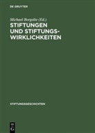 Michae Borgolte, Michael Borgolte - Stiftungen und Stiftungswirklichkeiten