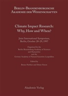 Benn Parthier, Benno Parthier, Simon, Simon, Dieter Simon - Climate Impact Research: Why, How and When?