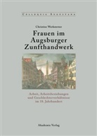 Christine Werkstetter - Frauen im Augsburger Zunfthandwerk