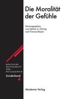 Sabin A Döring, Sabine A Döring, Sabine A. Döring, Mayer, Mayer, Verena Mayer - Die Moralität der Gefühle