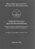 Jürge Herres, Jürgen Herres, NEUHAUS, Neuhaus, Manfred Neuhaus - Politische Netzwerke durch Briefkommunikation