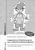 Karlhein Barth, Karlheinz Barth, Berthold Gomm - Gruppentest zur Früherkennung von Lese- und Rechtschreibschwierigkeiten
