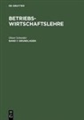 Dieter Schneider - Betriebswirtschaftslehre
