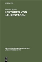 Beatrice Schulz - Lektüren von Jahrestagen