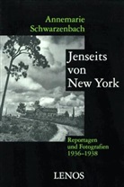 Annemarie Schwarzenbach, Roger Perret - Jenseits von New York